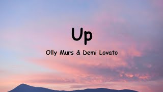 Olly Murs - Up (Lyrics) | I never meant to break your heart (ft.Demi Lovato)