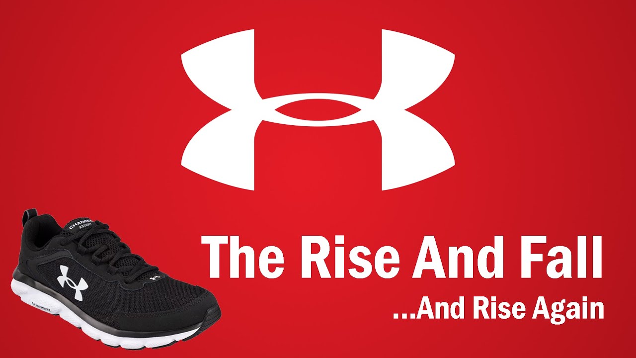 Under Armour - The Rise and Fall   And Rise Again