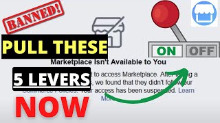 Facebook Marketplace BANNED | 5 Levers To Pull To Get It Back