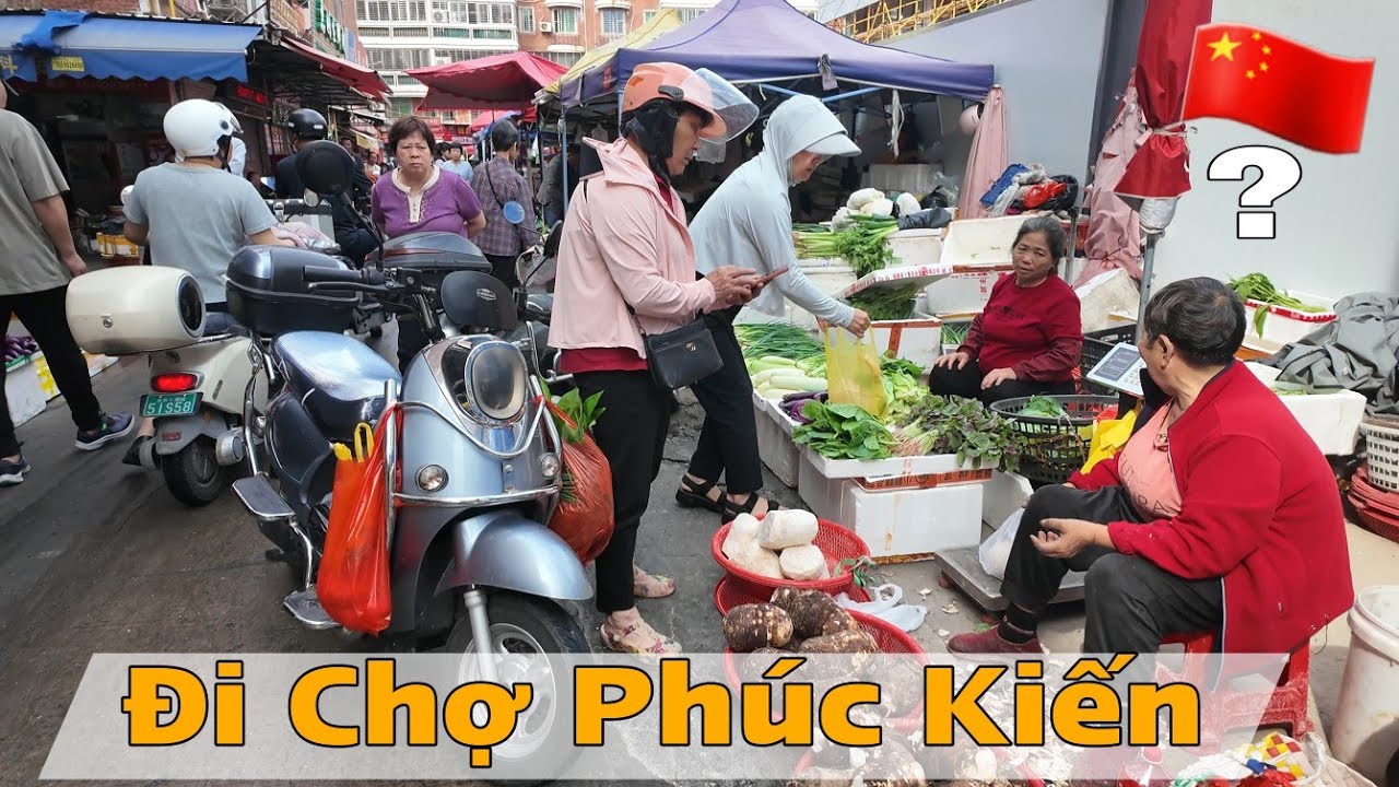 Dạo Phố Đi Chợ Xổm Tỉnh Phúc Kiến Trung Quốc 🇨🇳