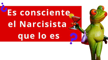 ¿Saben los narcisistas que lo son?