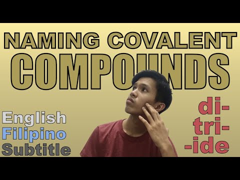 Madaling paraan para magpangalan ng covalent bond (English and Tagalog sub)