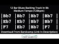 Bb  medium tempo 12 bar blues backing track 120bpm