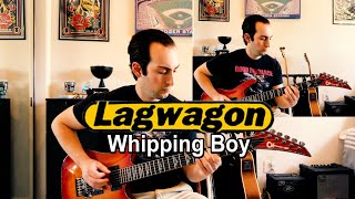 Lagwagon - Whipping Boy (guitar cover)