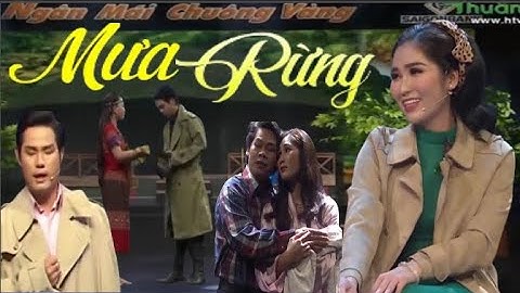 Ngân Mãi Chuông Vàng - Mưa Rừng |  Các NS Như Huỳnh - Võ Thành Phê - Ngọc Đợi - Bùi Trung Đẳng