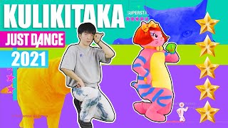 Just Dance 2021: Kulikitaka by Toño Rosario | TONY - Megastar