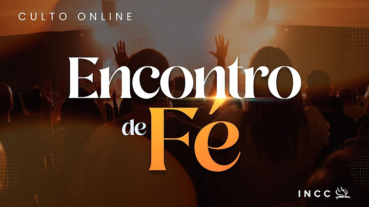 INCC - Encontro de Fé - 19h30 - Ao Vivo - 08/07/2025