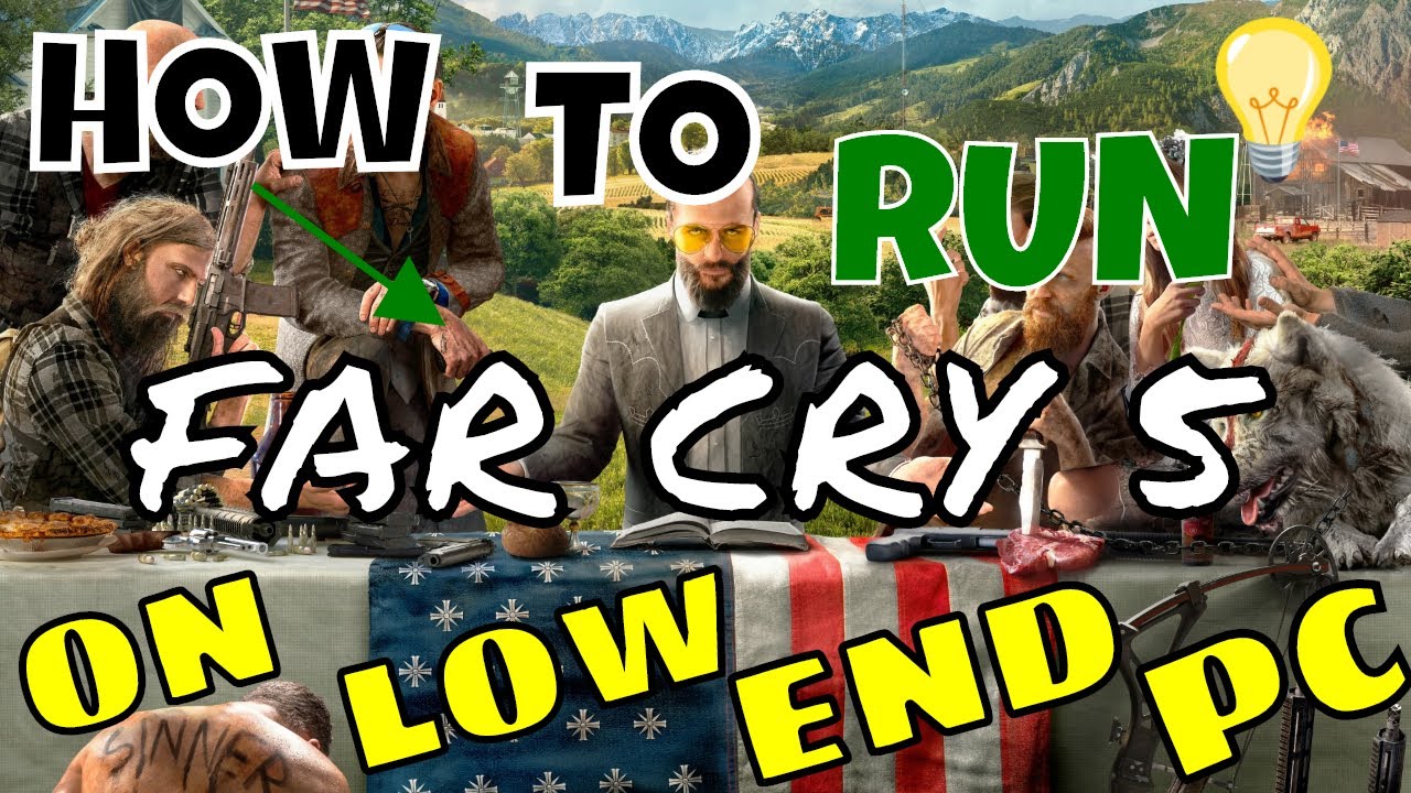 far cry 5 spec  New  How To Run Far Cry 5 On Low Spec PC - 100% WORKING METHOD