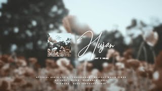 near - Hujan & jay ( lyric video )
