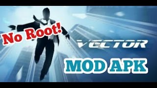 Vector 2 (MOD APK) No Root!! Vector 2 (MOD APK) No Root!!