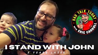 I Stand With John: 5 Years Later