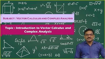LEC01| VCCA | Introduction to Vector Calculus and Complex Analysis By Dr. N. CH. Ramgopal