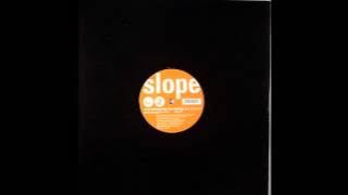 Slope - Ain' t Nothing Like This Feeling ( Charles Webster Version Mix )