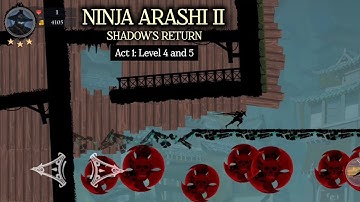 Ninja Arashi 2 Shadow’s Return | Act 1: Levels 4-5 Gameplay Walkthrough