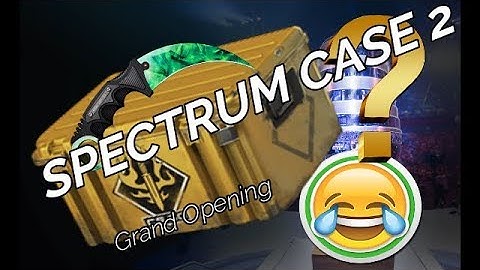 Opening Spectrum 2 Cases- WHOAHOO