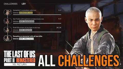 THE LAST OF US PART 2 REMASTERED - ALL Lev Challenges Guide (No Return DLC)
