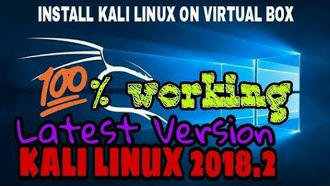 INSTALL KALI LINUX ON VIRTUALBOX WINDOWS 10