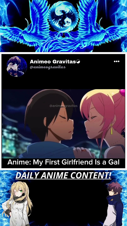 Anime: My First Girlfriend Is a Gal