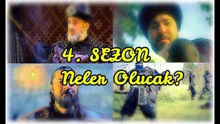 Diriliş Ertuğrul 4. Sezonda Neler Olucak? Çok Şaşıracaksınız