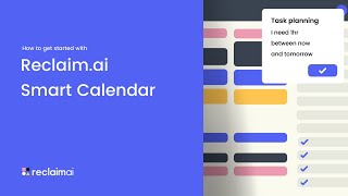 Getting Started with Reclaim.ai Smart Calendar | Reclaim.ai