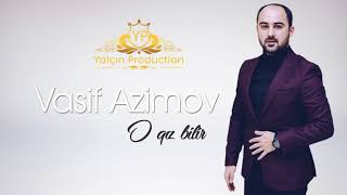 Vasif Azimov o qız bilir