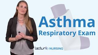How to Perform a Respiratory Exam in Asthma Patients