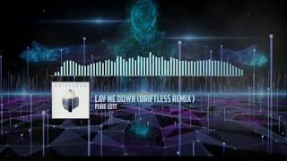 Pixie Lott - Lay Me Down (DRIFTLESS Remix)