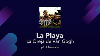 La Oreja de Van Gogh - La Playa English Lyrics Translation & Subtitles