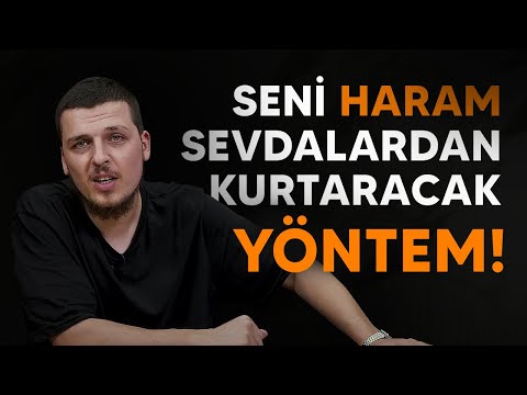 Seni Haram Sevdalardan Kurtaracak O Yöntem!