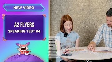 Flyers Speaking Test 2025: Hướng dẫn đạt max 5 KHIÊN bài thi nói A2 Flyers của Cambridge [Test #4]