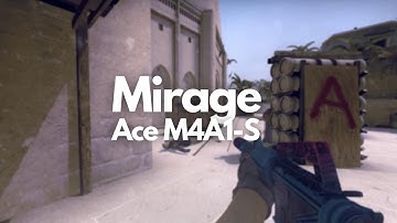 CSGO: Mirage Ace with M4A1-S