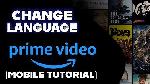 How to Change Language on Amazon Prime Video 2025?