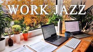 𝐉𝐚𝐳𝐳 𝐖𝐨𝐫𝐤 | Boost Productivity with Work Music: Gentle Jazz Music for Work and Study