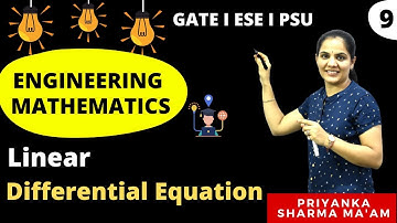 Linear Differential Equation I Differential Equation I Engineering Mathematics by Priyanka Mam
