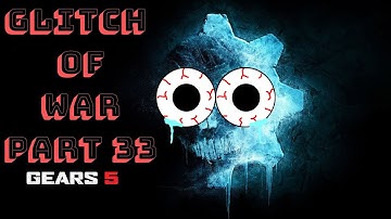 Glitch of War 5 | Part 33 | Insane Difficulty Blind Playthrough Un-Edited | Commentary