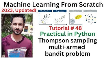 Tutorial 48: (Practical) Thompson sampling multi-armed bandit problem | Thompson Sampling