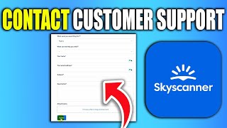 How To Contact Customer Support On Skyscanner - New Method