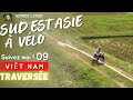 Descente du Vietnam à vélo. Après Ninh Binh, je longe la cote jusqu’à Phong Na (Park naturel)