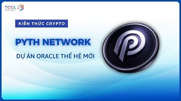 PYTH NETWORK - Dự án oracle thế hệ mới | Trade Coin Chiến Lược