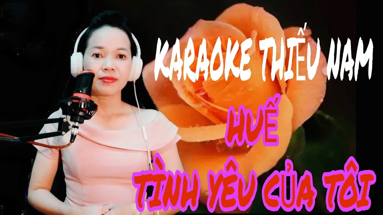 Karaoke Huế Tình Yêu Của Tôi (Trương Tuyết Mai)| Thiếu giọng nam| Song ca cùng Minh Tâm