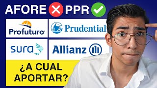 AFORE vs PPR | Toma la decisión correcta para tu RETIRO