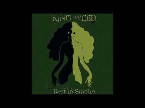 King Weed - Rest In Smoke (Full Album 2023)