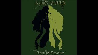 King Weed - Rest In Smoke (Full Album 2023)