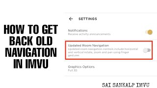 How to get old navigation back in IMVU | IMVU old navigation trick | 100% Working | Sai Sankalp |