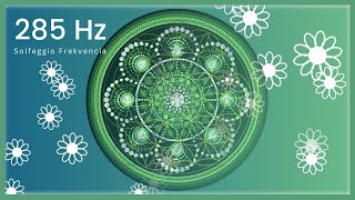 Solfeggio 285Hz Liečba Zvukom Pre Obnovu Tkanív A Hlbokú Relaxáciu - Solfeggio Oáza