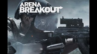 Arena Break Out