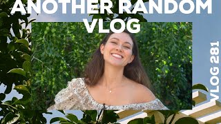 ANOTHER RANDOM WEEK. VLOG 281