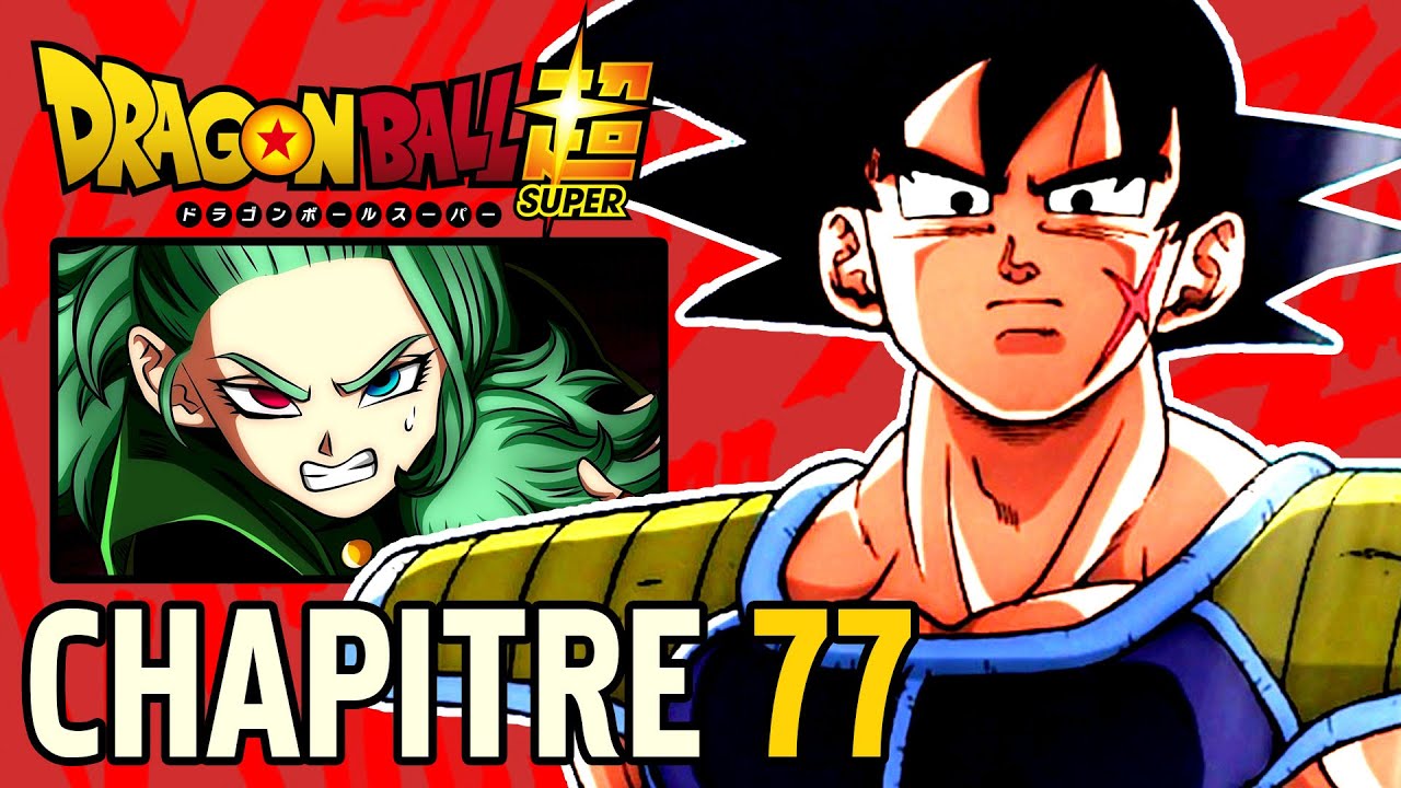 LE MEILLEUR CHAPITRE DE L’ANNÉE ? DRAGON BALL SUPER CHAPITRE 77 #