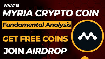 What is Myria Crypto Coin | myria prediction | Myria Coin Fundamental Analysis