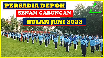 PERSADIA DEPOK - SENAM GABUNGAN BULAN JUNI 2023